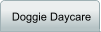 Doggie Daycare